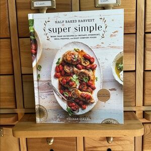 Tieghan Gerard Half Baked Harvest Super Simple Cookbook